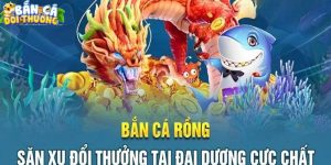 Bắn cá rồng